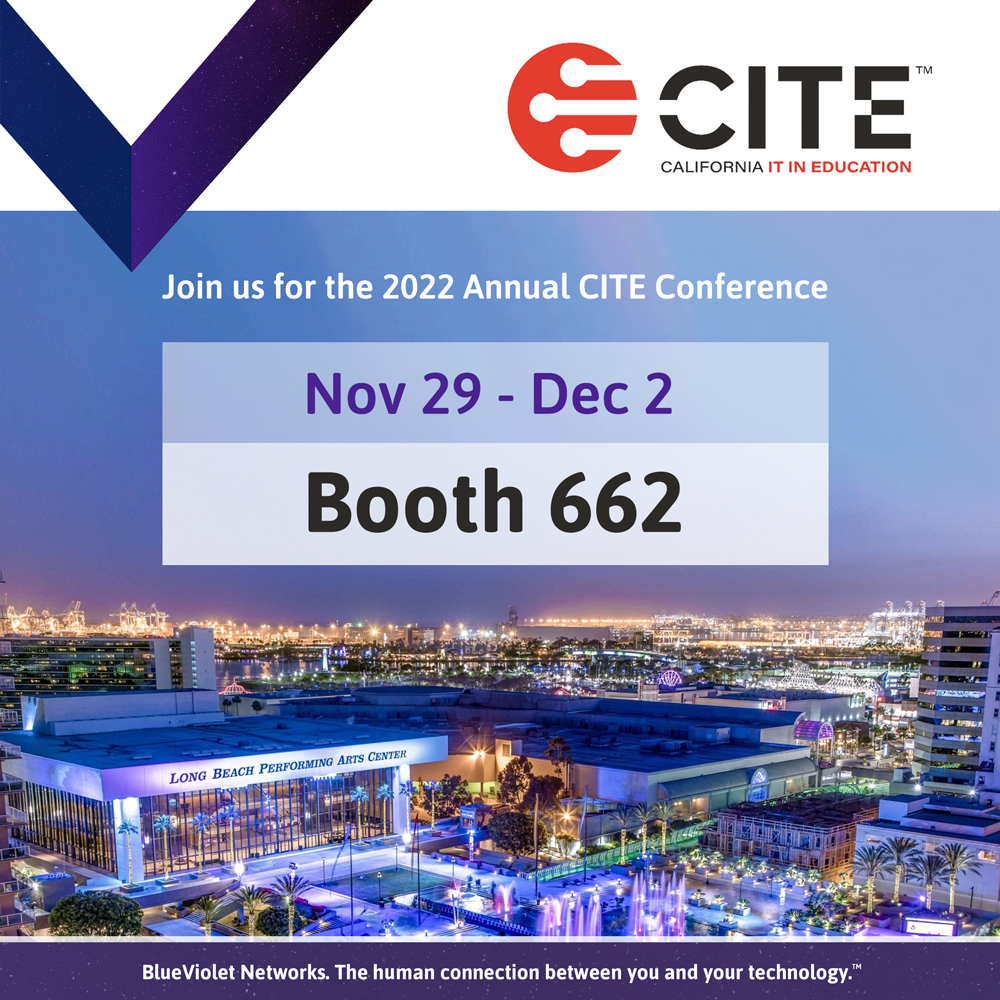 Join us at CITE and visit our Booth 662! BlueViolet Networks